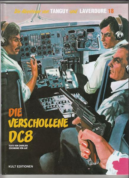 Die Abenteuer von Tanguy und Laverdure 18: Die verschollene DC8 (Hardcover)