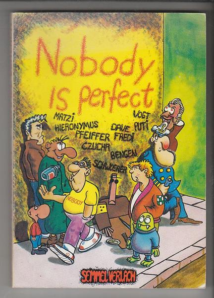 Nobody is perfect:
