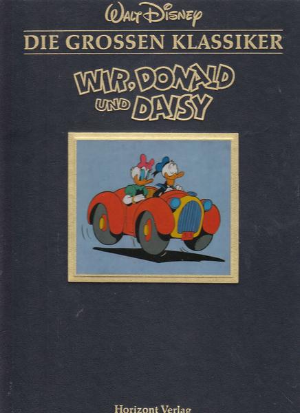 Walt Disney - Die grossen Klassiker (4): Wir, Donald und Daisy