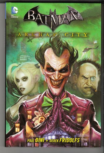 Batman: Arkham City 2: (Hardcover)