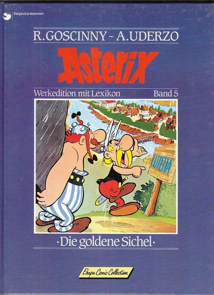 Asterix - Werkedition 5: Die goldene Sichel