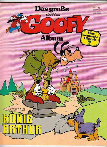 Das große Goofy Album 7: König Arthur