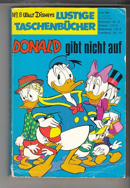 Walt Disneys Lustige Taschenbücher 8: Donald gibt nicht auf (1. Auflage) (LTB)