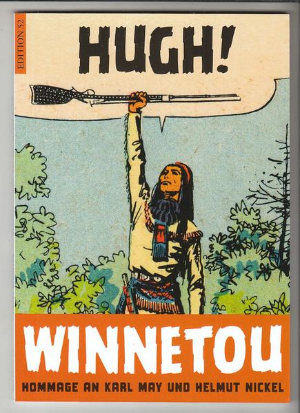 Winnetou - Hommage an Karl May und Helmut Nickel: