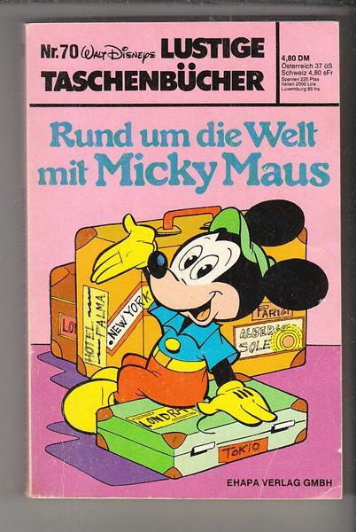 Walt Disneys Lustige Taschenbücher 70: Rund um die Welt mit Micky Maus (1. Auflage) (LTB)