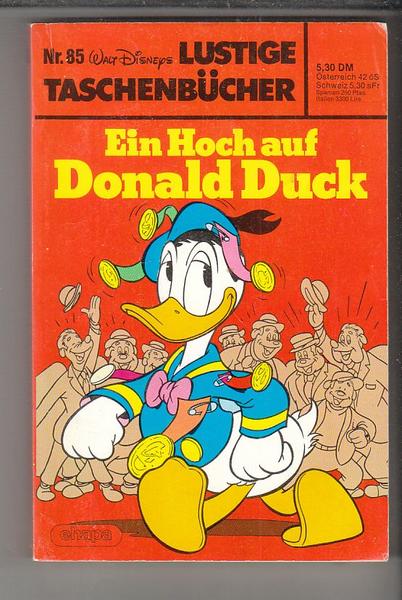 Walt Disneys Lustige Taschenbücher 85: Ein Hoch auf Donald Duck (1. Auflage) (LTB)