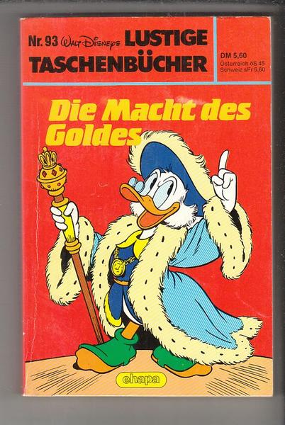 Walt Disneys Lustige Taschenbücher 93: Die Macht des Goldes (1. Auflage) (LTB)