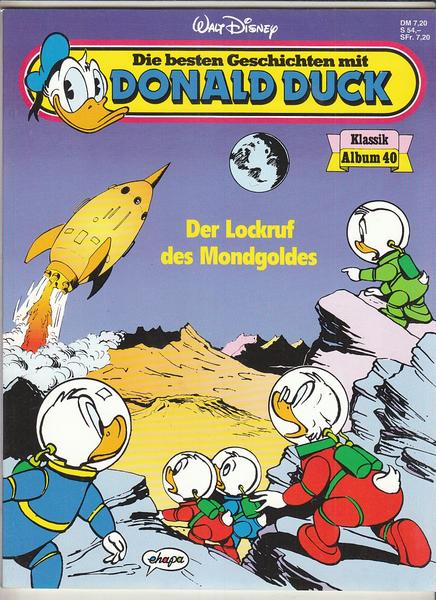 Die besten Geschichten mit Donald Duck 40: Der Lockruf des Mondgoldes