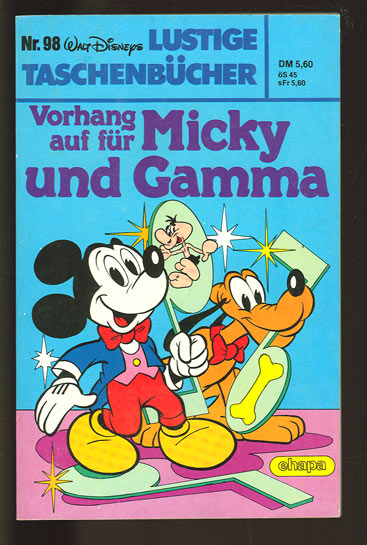 Walt Disneys Lustige Taschenbücher 98: Vorhang auf für Micky und Gamma (1. Auflage)