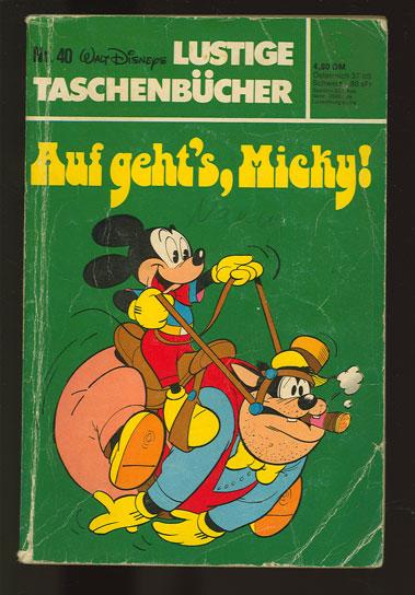 Walt Disneys Lustige Taschenbücher 40: Auf geht's Micky ! (höhere Auflagen)