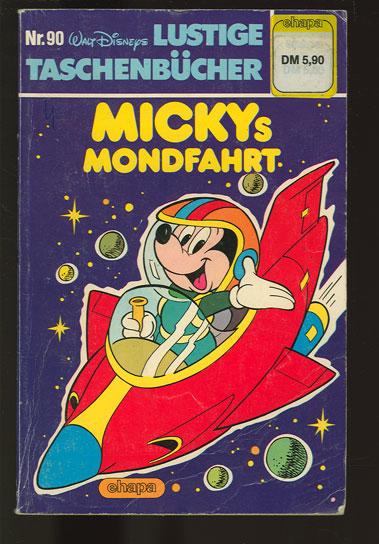 Walt Disneys Lustige Taschenbücher 90: Mickys Mondfahrt (1. Auflage)