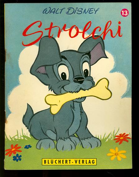 Kleine Blüchert Disney - Bücher 13  Strolchi