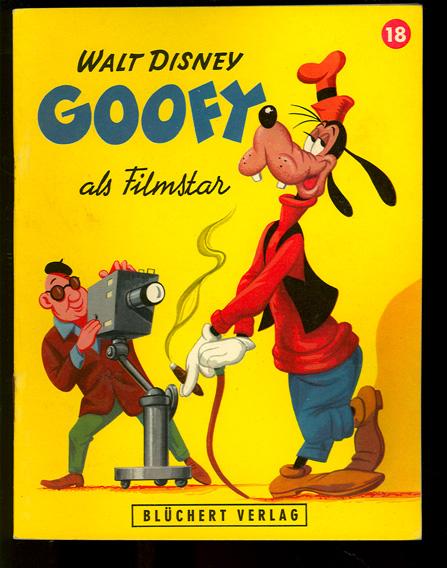 Kleine Blüchert Disney - Bücher 18  Goofy als Filmstar