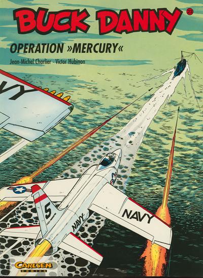 Buck Danny 23: Operation »Mercury«
