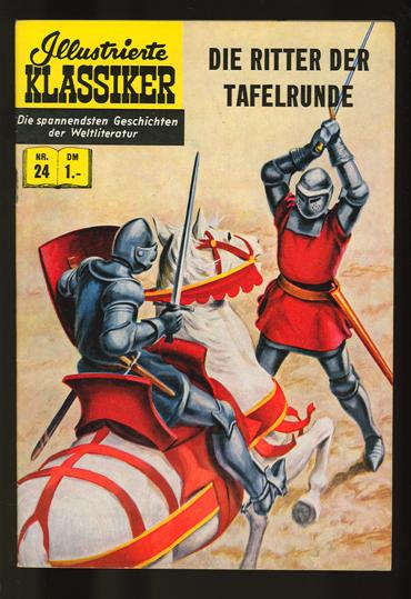 Illustrierte Klassiker 24: Die Ritter der Tafelrunde (1. Auflage)