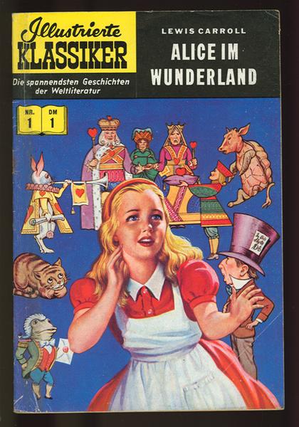 Illustrierte Klassiker 1: Alice im Wunderland (1. Auflage)