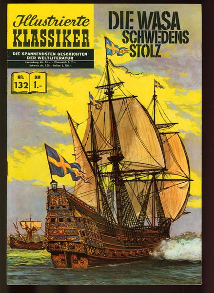 Illustrierte Klassiker 132: Die Wasa - Schwedens Stolz (2. Auflage)