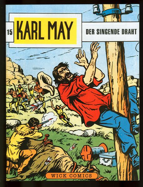 Karl May 15: Der singende Draht