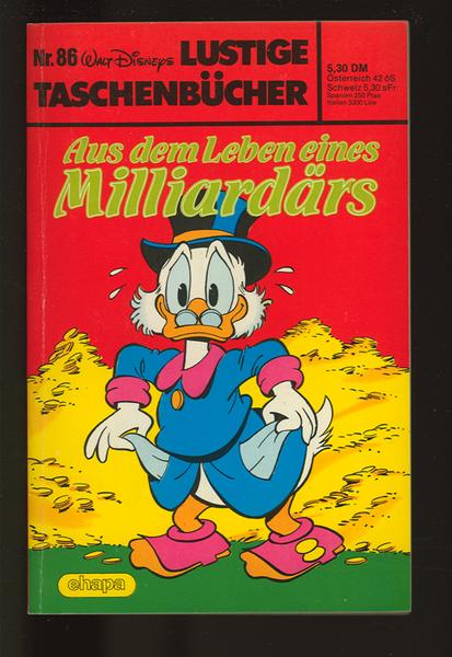 Walt Disneys Lustige Taschenbücher 86: Aus dem Leben eines Milliardärs (1. Auflage)
