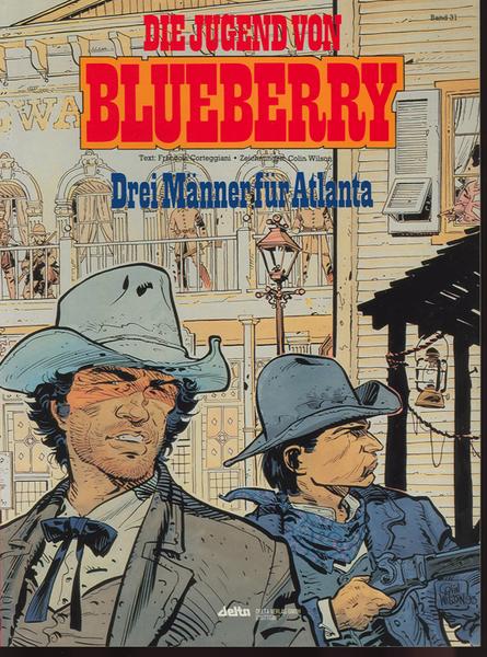 Leutnant Blueberry 31: Die Jugend von Blueberry - Drei Männer für Atlanta