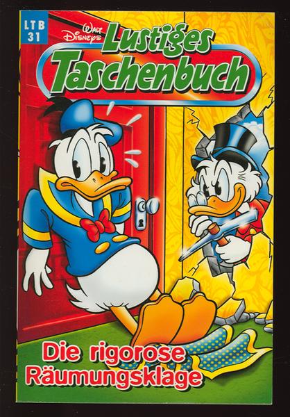 Walt Disneys Lustige Taschenbücher 31: Die rigorose Räumungsklage (Neuauflage 1998)