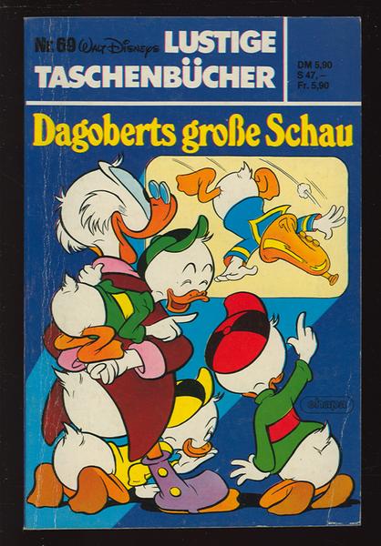 Walt Disneys Lustige Taschenbücher 69: Dagoberts große Schau (höhere Auflagen)