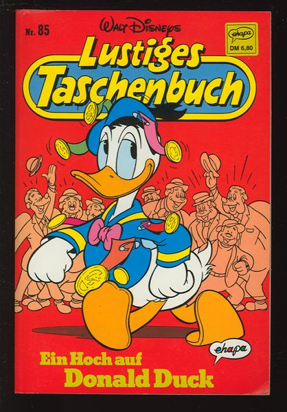Walt Disneys Lustige Taschenbücher 85: Ein Hoch auf Donald Duck (höhere Auflagen)