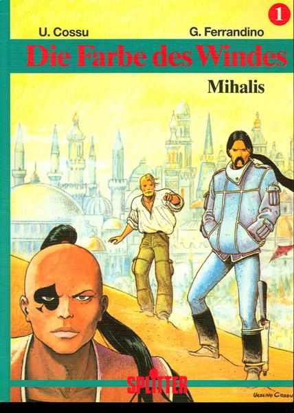 Die Farbe des Windes 1: Mihalis (Softcover)