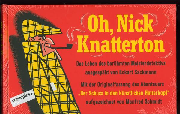 Oh, Nick Knatterton (limitierter HC zum 100. Geburtstag)
