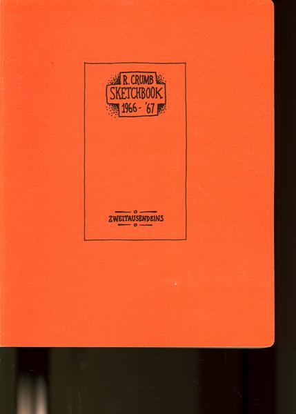 Robert Crumb Scetchbook 1966 - 1967