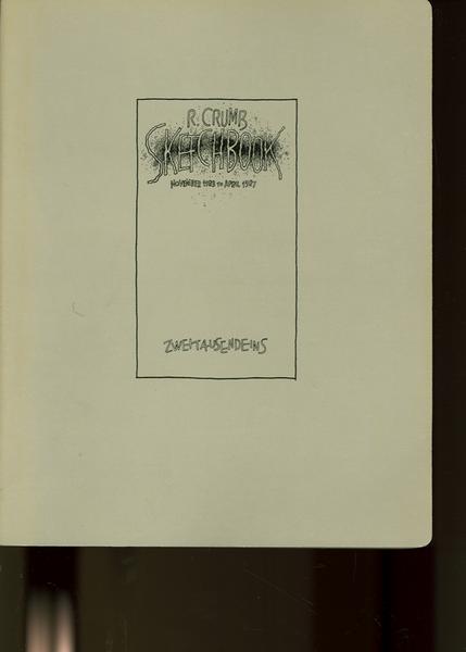 Robert Crumb Scetchbook 1983 - 1987