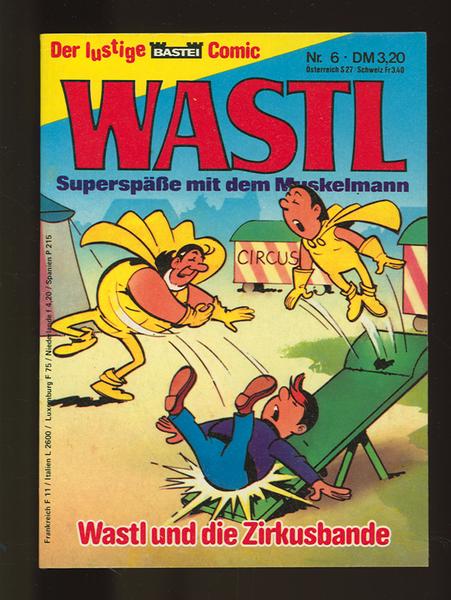 Wastl 6: Wastl und die Zirkusbande