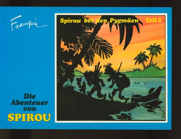 Die Abenteuer von Spirou 10: Spirou bei den Pygmäen (Teil 2)