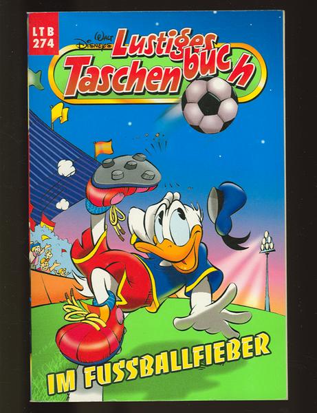 Walt Disneys Lustige Taschenbücher 274: Im Fussballfieber