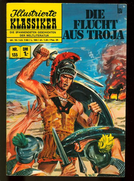 Illustrierte Klassiker 135: Die Flucht aus Troja (3. Auflage)