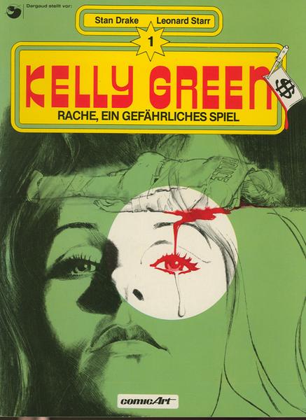 Kelly Green 1: Rache, ein gefährliches Spiel