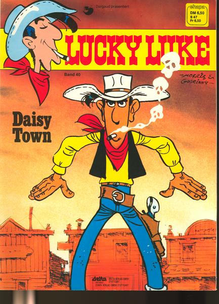 Lucky Luke 40: Daisy Town (1. Auflage) (Softcover)