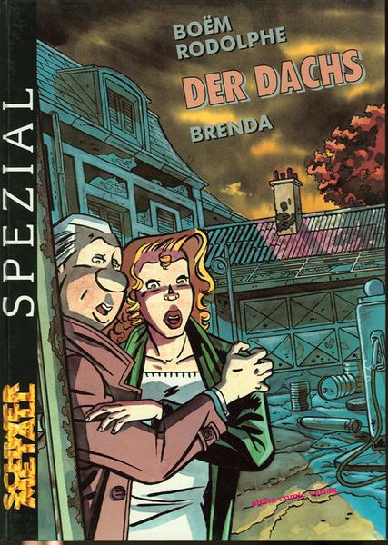 Schwermetall Spezial 1: Der Dachs - Brenda (Hardcover)