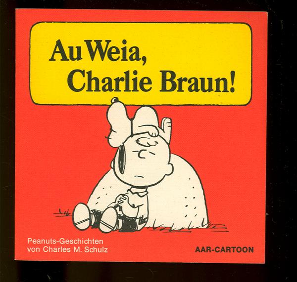 Aar-Cartoon 17: Au weia, Charlie Braun ! (höhere Auflagen)