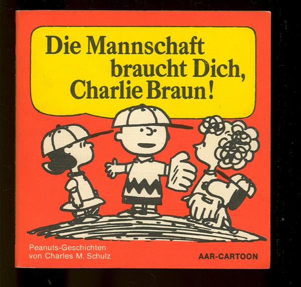Aar-Cartoon 20: Die Mannschaft braucht Dich, Charlie Braun ! (1. Auflage)
