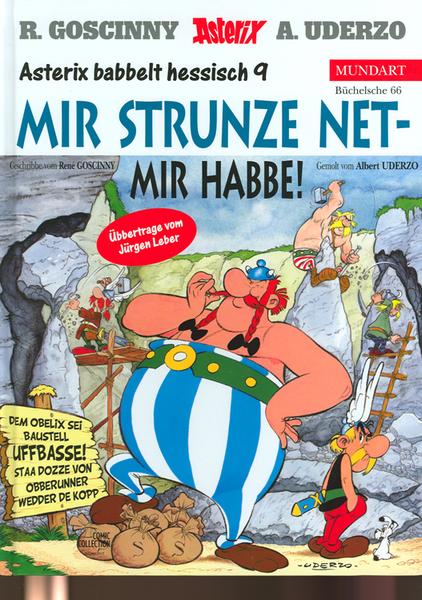 Asterix - Mundart 66: Mir strunze net  - mir habbe! (Hessische Mundart)