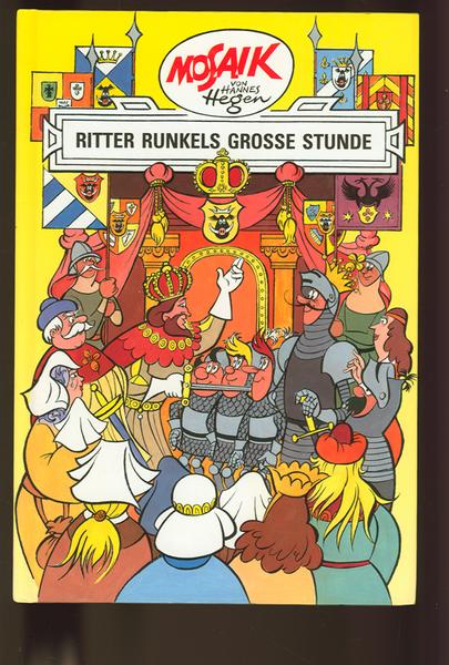 Mosaik 10: Ritter Runkels grosse Stunde