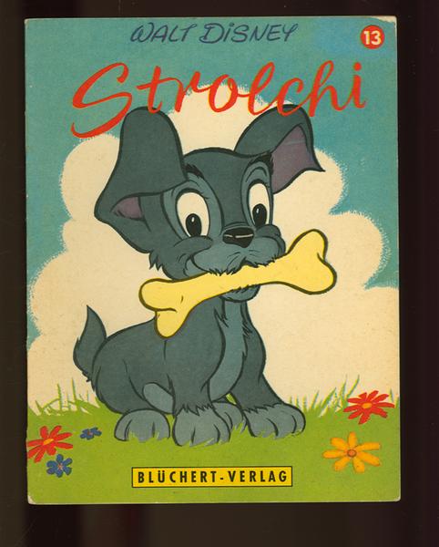 Kleine Disney - Bücher Nr. 13 Strolchi