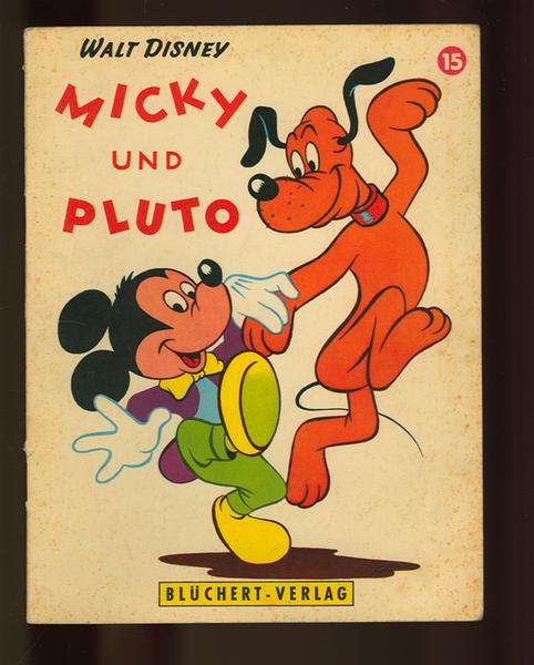 Kleine Disney - Bücher Nr. 15 Micky und Pluto