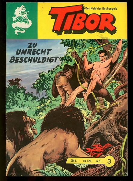 Tibor - Der Held des Dschungels 3: Zu Unrecht beschuldigt