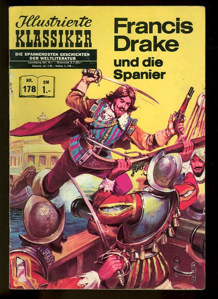 Illustrierte Klassiker 178: Francis Drake und die Spanier (1. Auflage)