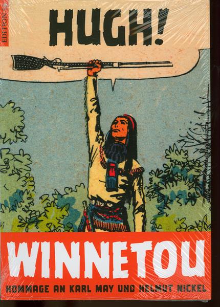 Winnetou - Hommage an Karl May und Helmut Nickel: