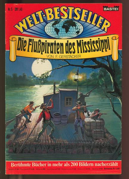 Welt-Bestseller 5: Die Flußpiraten des Mississippi