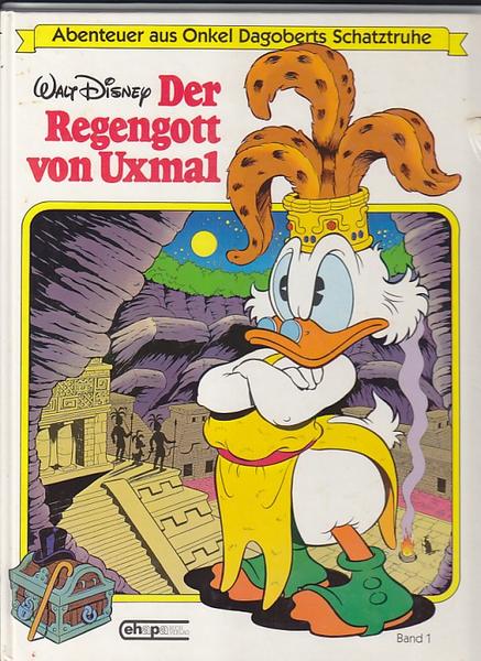 Abenteuer aus Onkel Dagoberts Schatztruhe 1: Der Regengott von Uxmal (Hardcover)
