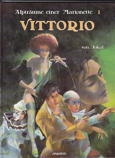 Alpträume einer Marionette 1: Vittorio (Hardcover)